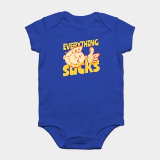 Everything Sucks Baby Bodysuit